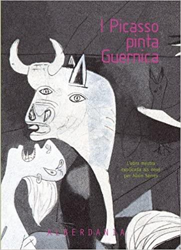I Picasso pinta Guernica | 9788498680201 | Serres, Alain | Llibres.cat | Llibreria online en català | La Impossible Llibreters Barcelona