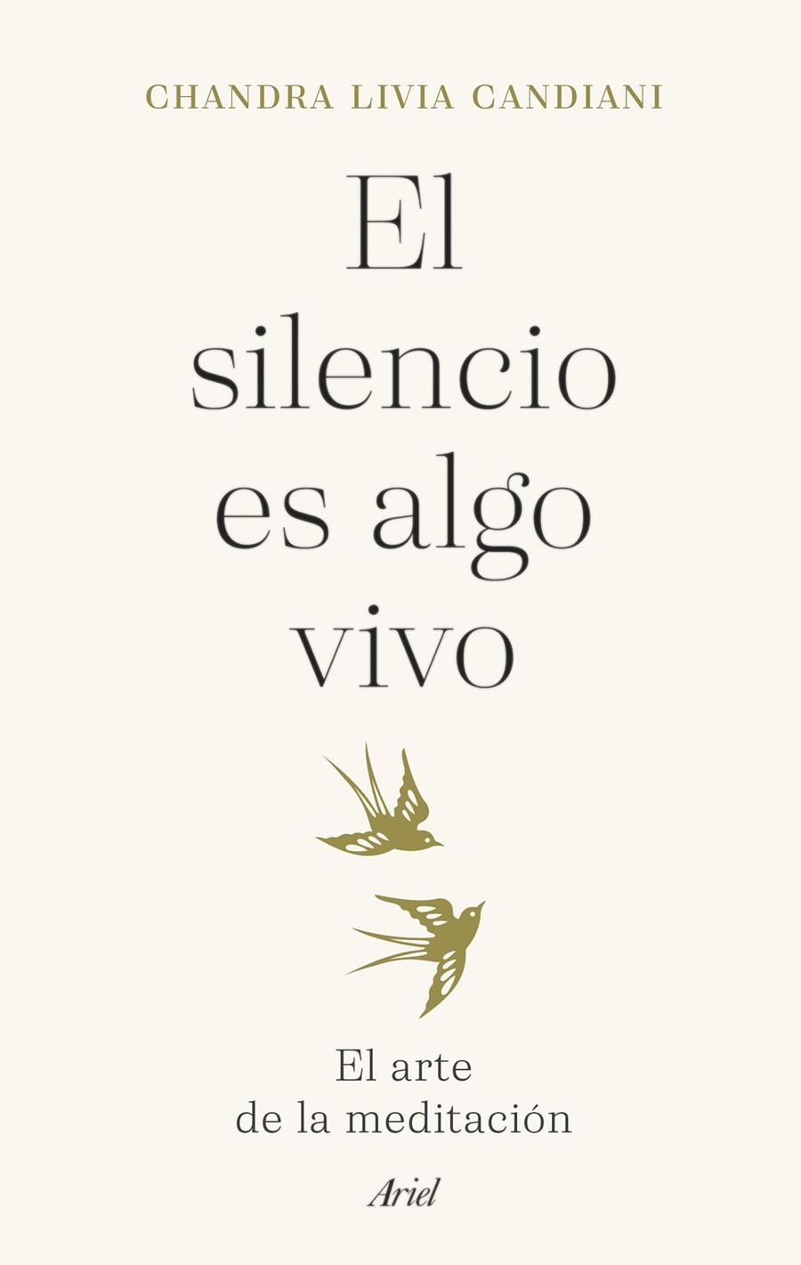 El silencio es algo vivo | 9788434435766 | Livia Candiani, Chandra | Llibres.cat | Llibreria online en català | La Impossible Llibreters Barcelona