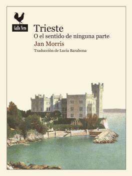 Trieste o el sentido de ninguna parte | 9788416529438 | Morris, Jan | Llibres.cat | Llibreria online en català | La Impossible Llibreters Barcelona