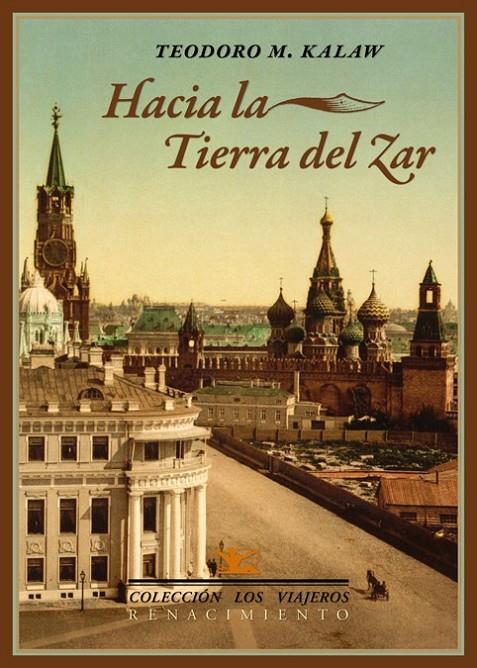 Hacia la tierra del zar | 9788484728429 | Kalaw, Teodoro M. | Llibres.cat | Llibreria online en català | La Impossible Llibreters Barcelona
