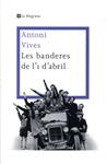 Les banderes de l'1 d'abril | 9788482645360 | Vives, Antoni | Llibres.cat | Llibreria online en català | La Impossible Llibreters Barcelona