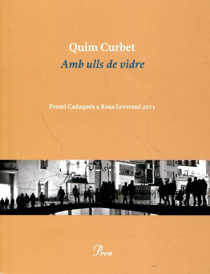 Amb ulls de vidre | 9788475883038 | Curbet, Joaquim | Llibres.cat | Llibreria online en català | La Impossible Llibreters Barcelona