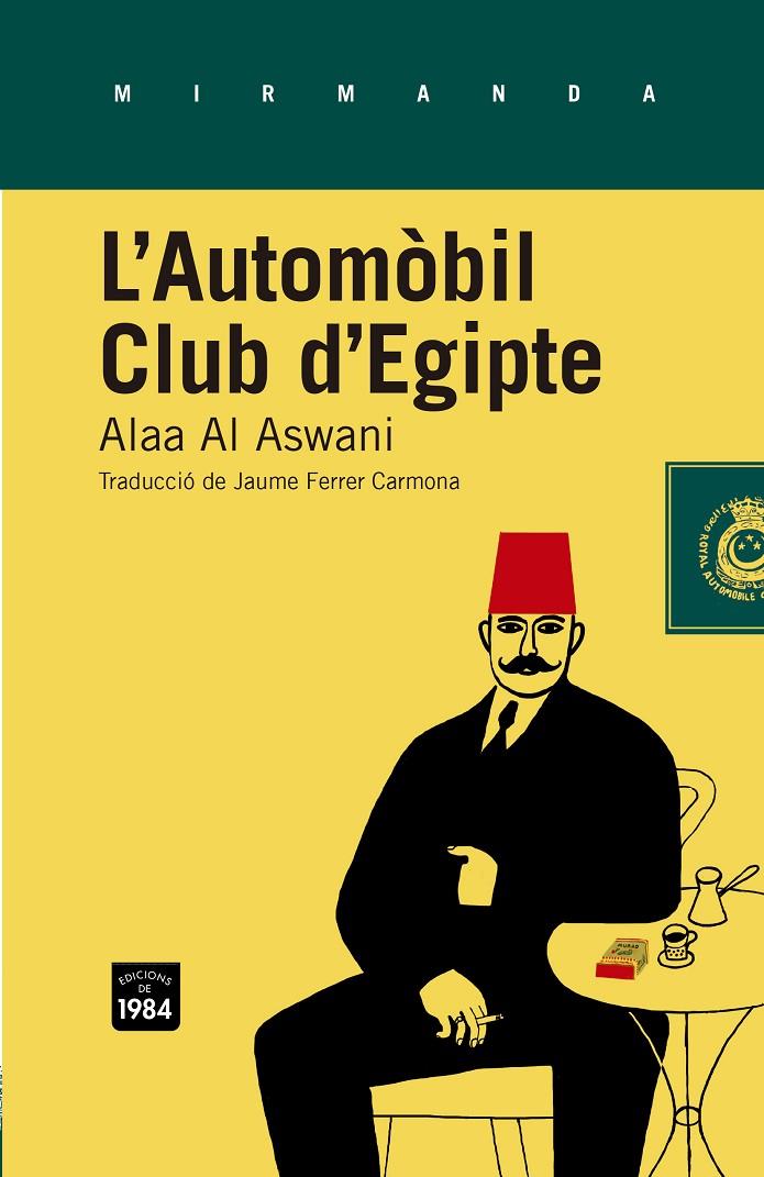 L'Automòbil Club d'Egipte | 9788415835349 | Al Aswani, Alaa | Llibres.cat | Llibreria online en català | La Impossible Llibreters Barcelona