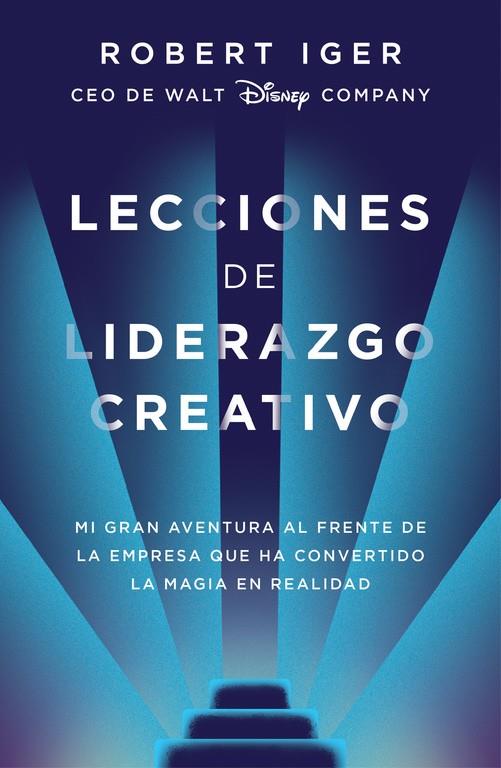 Lecciones de liderazgo creativo | 9788416883578 | Iger, Robert A. | Llibres.cat | Llibreria online en català | La Impossible Llibreters Barcelona