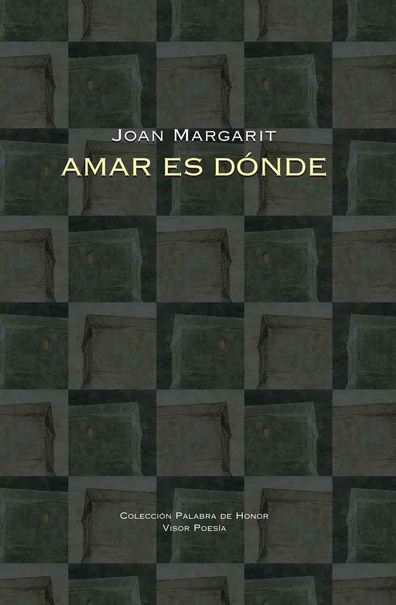 Amar es dónde | 9788498952254 | Margarit, Joan | Llibres.cat | Llibreria online en català | La Impossible Llibreters Barcelona