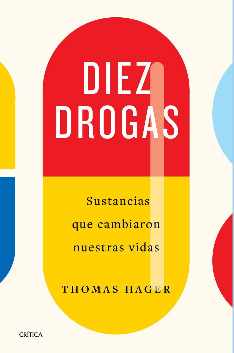 Diez drogas | 9788491992622 | Hager, Thomas | Llibres.cat | Llibreria online en català | La Impossible Llibreters Barcelona