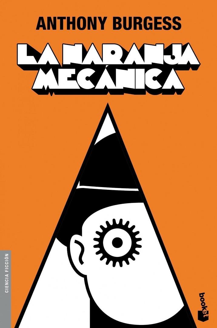 La naranja mecánica | 9788445078822 | Burgess, Anthony | Llibres.cat | Llibreria online en català | La Impossible Llibreters Barcelona