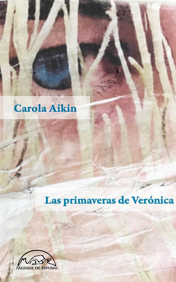 Las primaveras de Verónica | 9788483932490 | Aikin, Carola | Llibres.cat | Llibreria online en català | La Impossible Llibreters Barcelona