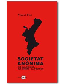 Societat Anònima | 9788416260072 | Flor Moreno, Vicent | Llibres.cat | Llibreria online en català | La Impossible Llibreters Barcelona