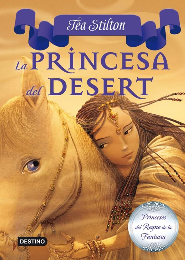 3. La princesa del Desert | 9788490571521 | Stilton, Tea | Llibres.cat | Llibreria online en català | La Impossible Llibreters Barcelona