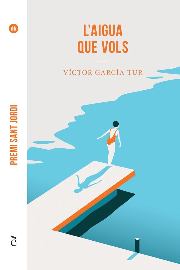 L'aigua que vols | 9788441232297 | García Tur, Víctor | Llibres.cat | Llibreria online en català | La Impossible Llibreters Barcelona