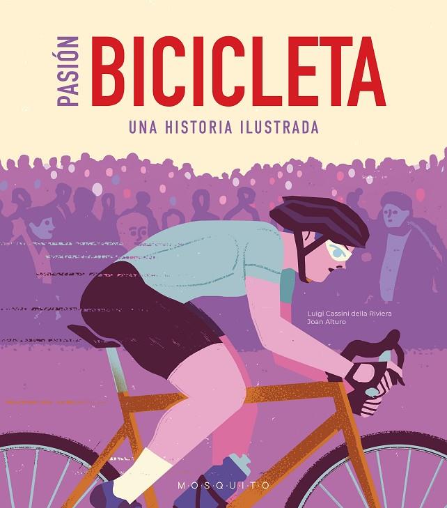 Pasión Bicicleta | 9788419095466 | Cassini della Riviera, Luigi | Llibres.cat | Llibreria online en català | La Impossible Llibreters Barcelona