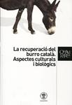 La recuperació del burro català. Aspectes culturals i biològics | 9788493352769 | Diversos | Llibres.cat | Llibreria online en català | La Impossible Llibreters Barcelona