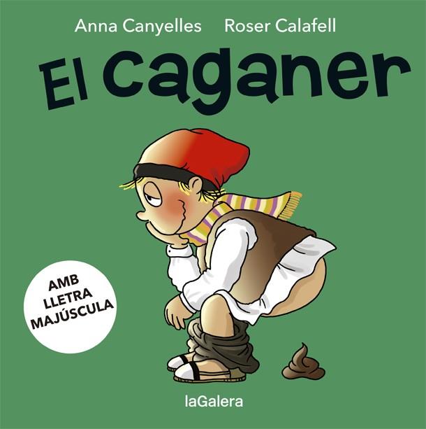 El Caganer | 9788424665586 | Anna Canyelles\Roser Calafell (il·lustr.) | Llibres.cat | Llibreria online en català | La Impossible Llibreters Barcelona