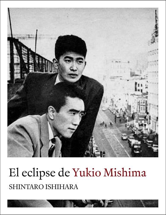 El eclipse de Yukio Mishima | 9788494235733 | Ishihara, Shintaro | Llibres.cat | Llibreria online en català | La Impossible Llibreters Barcelona
