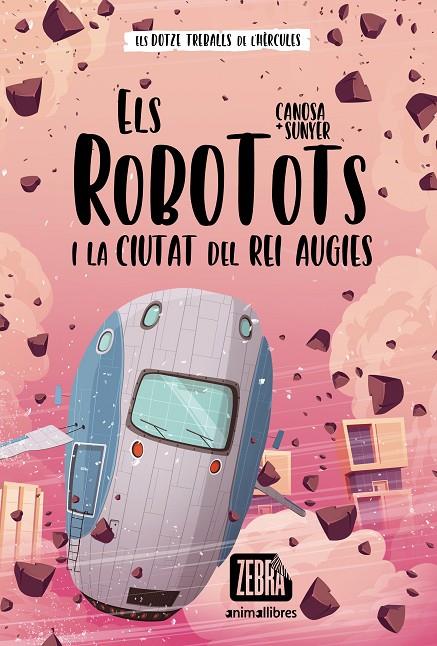 Els Robotots i la ciutat del rei Augies | 9788418592652 | Canosa, Oriol | Llibres.cat | Llibreria online en català | La Impossible Llibreters Barcelona