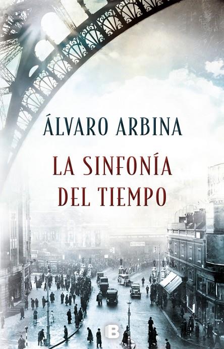 La sinfonía del tiempo | 9788466662765 | Álvaro Arbina | Llibres.cat | Llibreria online en català | La Impossible Llibreters Barcelona
