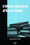 L'obra literària d'Enric Valor | 9788492768417 | Escrivà i Peiró, Vicent | Llibres.cat | Llibreria online en català | La Impossible Llibreters Barcelona