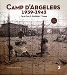 Camp D'Argelers 1939-1942 (segona edició) | 9788497919029 | FELIP SOLÉ I GRÉGORY TUBAN | Llibres.cat | Llibreria online en català | La Impossible Llibreters Barcelona