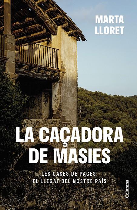 La caçadora de masies | 9788466430364 | Lloret, Marta | Llibres.cat | Llibreria online en català | La Impossible Llibreters Barcelona