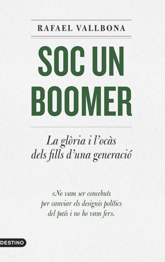 Soc un boomer | 9788497103336 | Vallbona, Rafael | Llibres.cat | Llibreria online en català | La Impossible Llibreters Barcelona