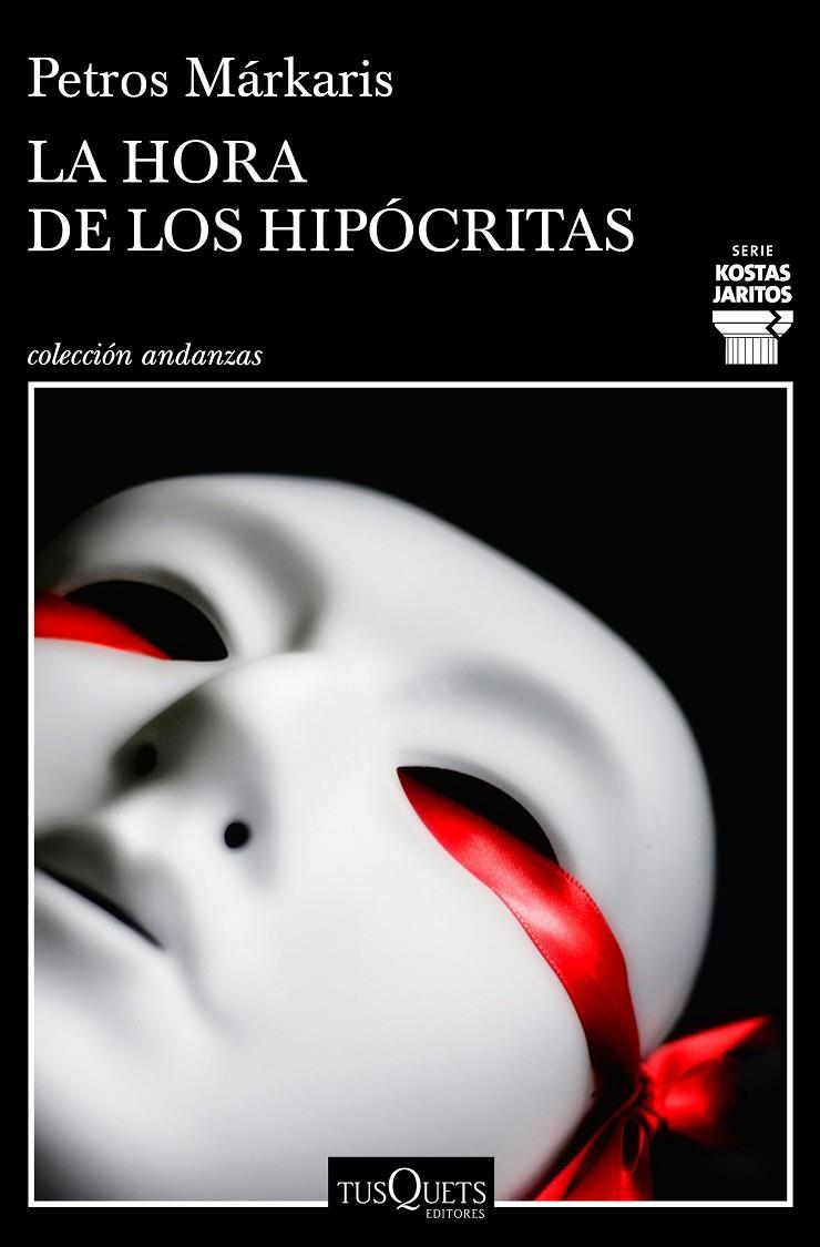 La hora de los hipócritas | 9788490668030 | Márkaris, Petros | Llibres.cat | Llibreria online en català | La Impossible Llibreters Barcelona