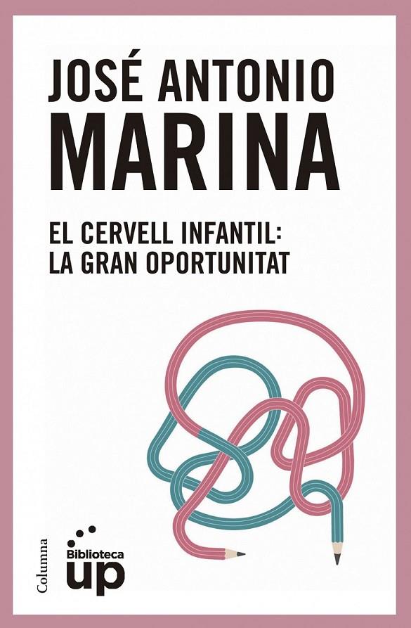 El cervell infantil | 9788466417952 | Marina, José Antonio | Llibres.cat | Llibreria online en català | La Impossible Llibreters Barcelona