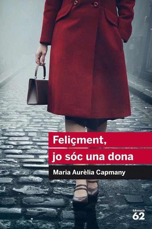 Feliçment, jo sóc una dona | 9788415954446 | Campmany, Maria Aurèlia | Llibres.cat | Llibreria online en català | La Impossible Llibreters Barcelona