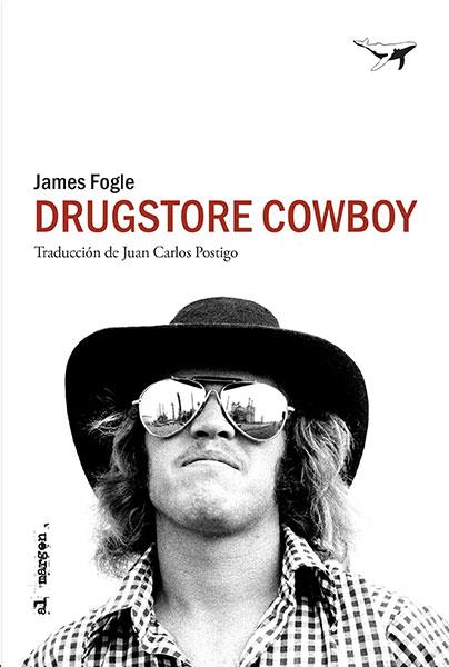 Drugstore Cowboy | 9788494680991 | Fogle, James | Llibres.cat | Llibreria online en català | La Impossible Llibreters Barcelona