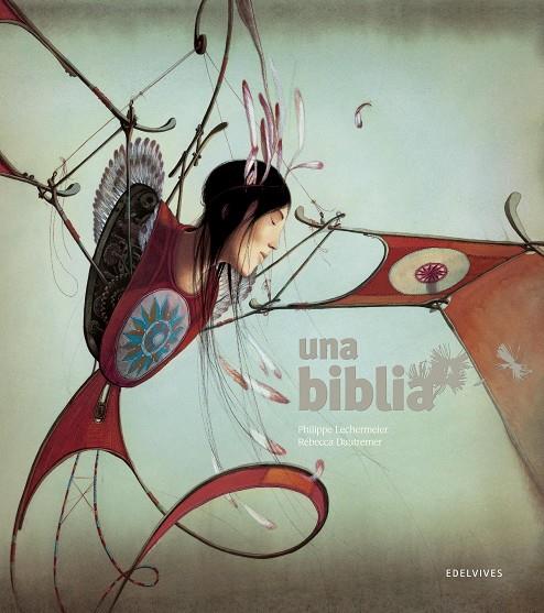 Una Biblia | 9788426394620 | Philippe Lechermeier | Llibres.cat | Llibreria online en català | La Impossible Llibreters Barcelona