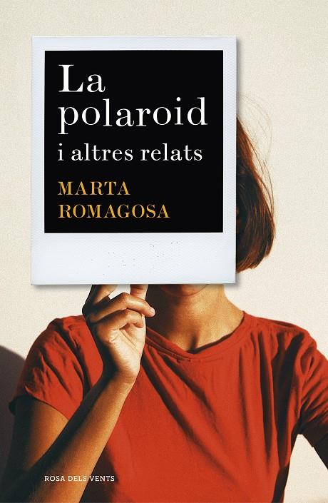 La polaroid | 9788417627881 | Romagosa, Marta | Llibres.cat | Llibreria online en català | La Impossible Llibreters Barcelona