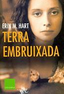 Terra embruixada | 9788466403641 | Hart, Erin M. | Llibres.cat | Llibreria online en català | La Impossible Llibreters Barcelona