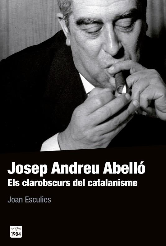 Josep Andreu Abelló | 9788415835561 | Esculies Serrat, Joan | Llibres.cat | Llibreria online en català | La Impossible Llibreters Barcelona