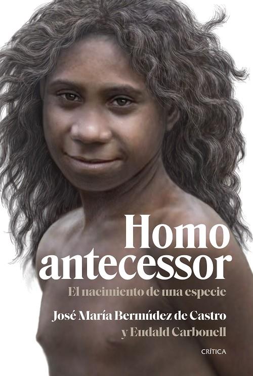 Homo antecessor | 9788491995791 | Bermúdez de Castro, José María/Carbonell, Eudald | Llibres.cat | Llibreria online en català | La Impossible Llibreters Barcelona