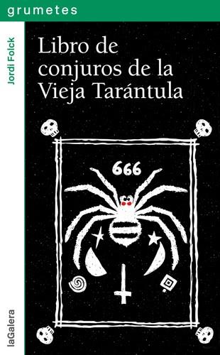 Libro de conjuros de la vieja Tarántula | 9788424654375 | Jordi Folck | Llibres.cat | Llibreria online en català | La Impossible Llibreters Barcelona