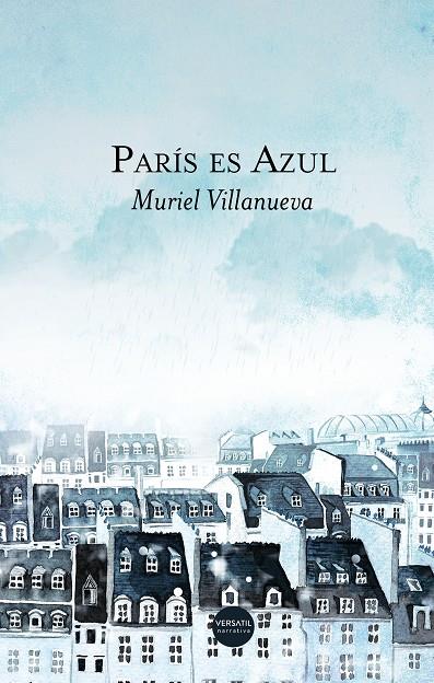 París es Azul | 9788417451417 | Villanueva, Muriel | Llibres.cat | Llibreria online en català | La Impossible Llibreters Barcelona