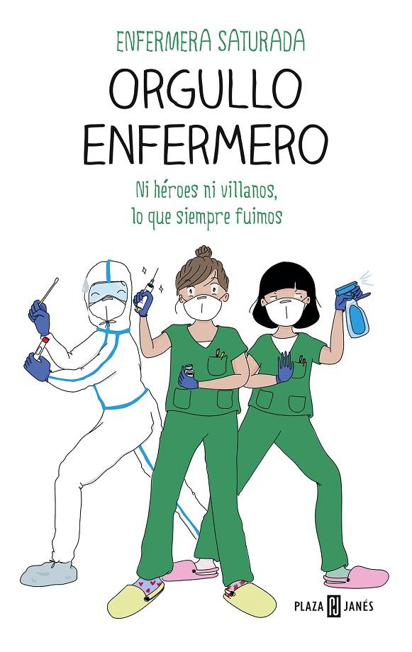 Orgullo enfermero | 9788401025976 | Enfermera Saturada, | Llibres.cat | Llibreria online en català | La Impossible Llibreters Barcelona