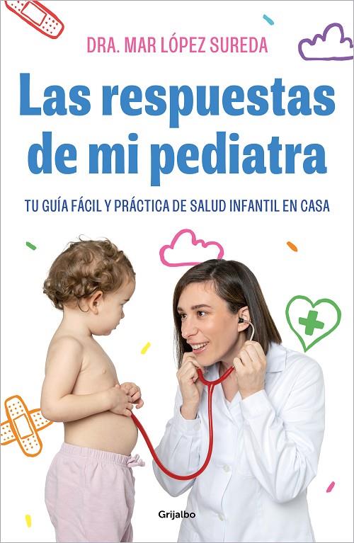 Las respuestas de mi pediatra | 9788418055560 | López, Mar | Llibres.cat | Llibreria online en català | La Impossible Llibreters Barcelona