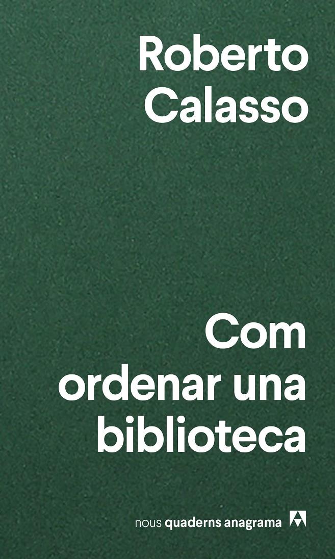 Com ordenar una biblioteca | 9788433942425 | Calasso, Roberto | Llibres.cat | Llibreria online en català | La Impossible Llibreters Barcelona