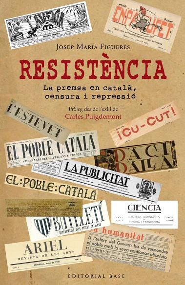 Resistència. Periodisme en català davant la persecució espanyola | 9788417759100 | Figueres i Artigues, Josep Maria | Llibres.cat | Llibreria online en català | La Impossible Llibreters Barcelona