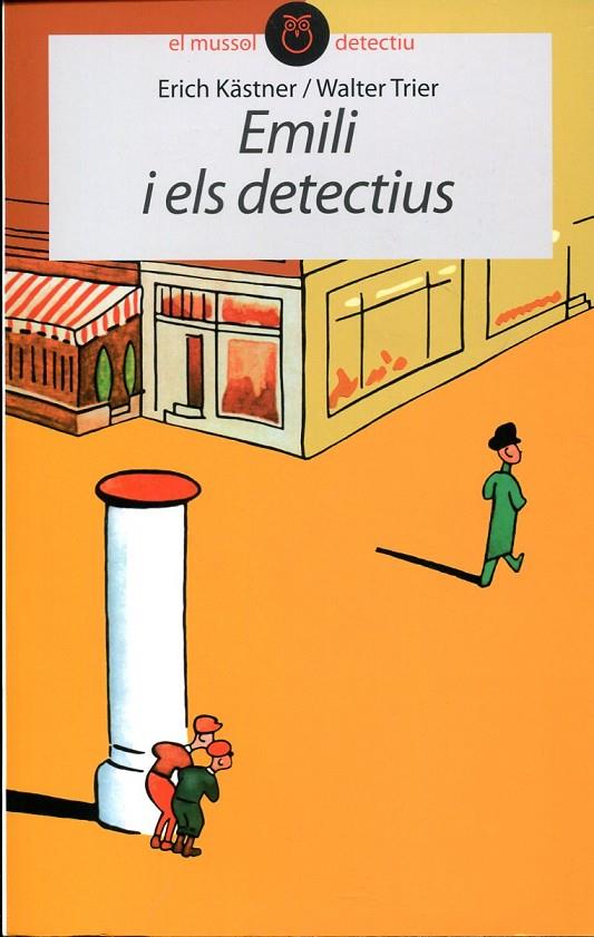 Emili i els detectius | 9788496726819 | Kästner, Erich | Llibres.cat | Llibreria online en català | La Impossible Llibreters Barcelona
