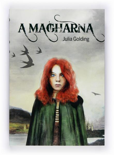A Magharna | 9788466128155 | Golding, Julia | Llibres.cat | Llibreria online en català | La Impossible Llibreters Barcelona