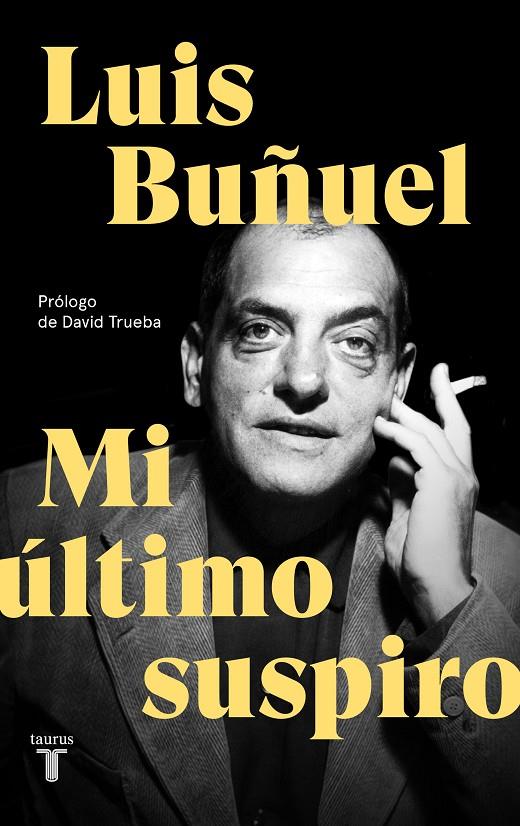 Mi último suspiro | 9788430619870 | Buñuel, Luis | Llibres.cat | Llibreria online en català | La Impossible Llibreters Barcelona