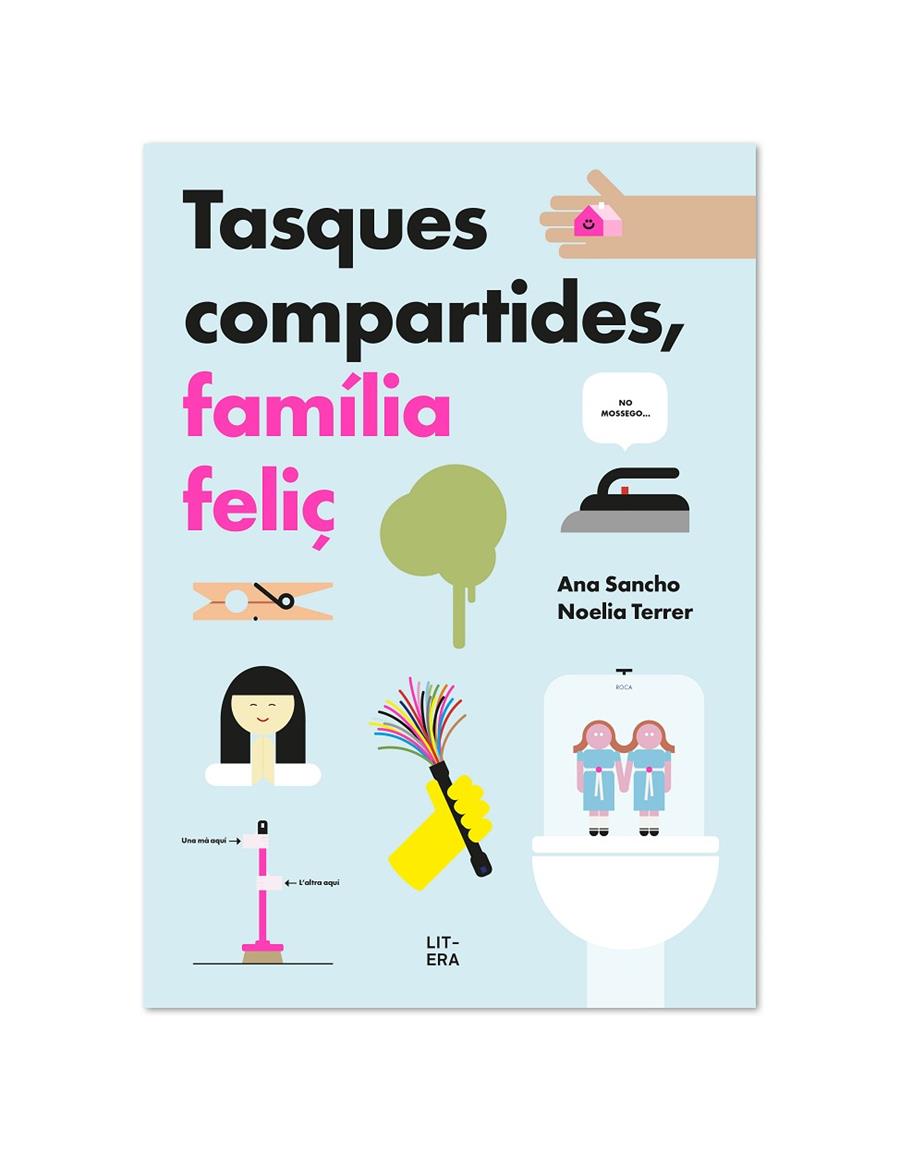 Tasques compartides, família feliç | 9788412409581 | Sancho, Ana/Terrer, Noelia | Llibres.cat | Llibreria online en català | La Impossible Llibreters Barcelona
