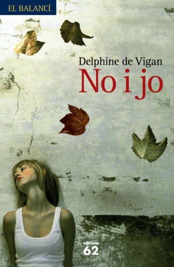 No i jo | 9788429775341 | Vigan, Delphine de | Llibres.cat | Llibreria online en català | La Impossible Llibreters Barcelona
