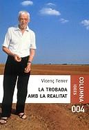 La trobada amb la realitat | 9788466403917 | Ferrer, Vicenç | Llibres.cat | Llibreria online en català | La Impossible Llibreters Barcelona