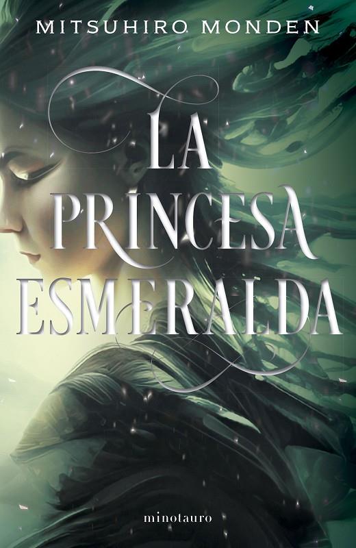 La princesa esmeralda | 9788445016237 | Monden, Mitsuhiro | Llibres.cat | Llibreria online en català | La Impossible Llibreters Barcelona