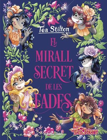 El mirall secret de les fades | 9788418135514 | Stilton, Tea | Llibres.cat | Llibreria online en català | La Impossible Llibreters Barcelona
