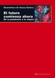 El futuro comienza ahora | 9788446049760 | de Sousa Santos, Boaventura | Llibres.cat | Llibreria online en català | La Impossible Llibreters Barcelona