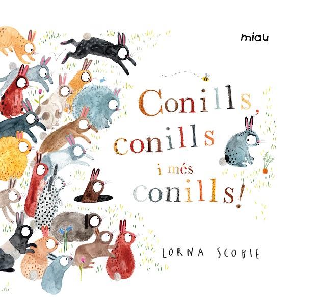 Conills, conills i més conills! | 9788416082322 | Scobie, Lorna | Llibres.cat | Llibreria online en català | La Impossible Llibreters Barcelona